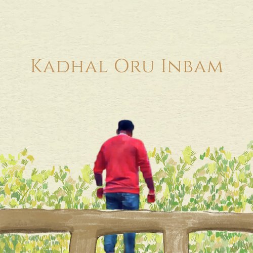 Kadhal Oru Inbam