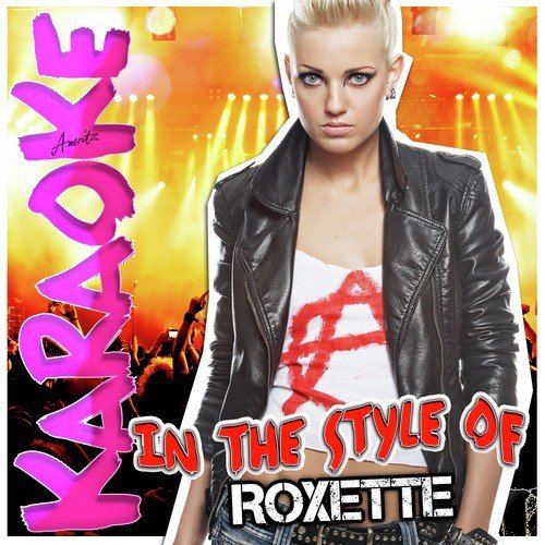 Karaoke - In the Style of Roxette