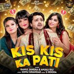 Kis Kis Ka Pati
