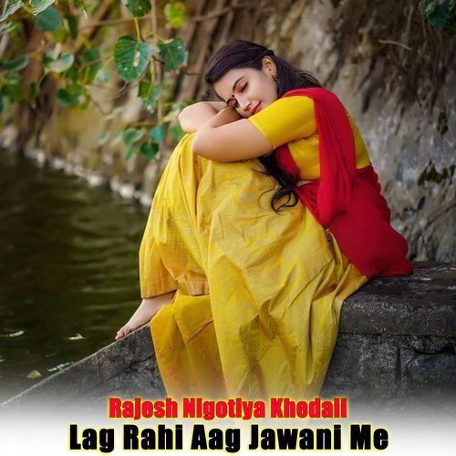 Lag Rahi Aag Jawani Me