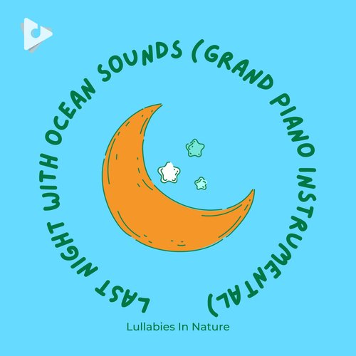 Last Night with Ocean Sounds (Grand Piano Instrumental) cover art
