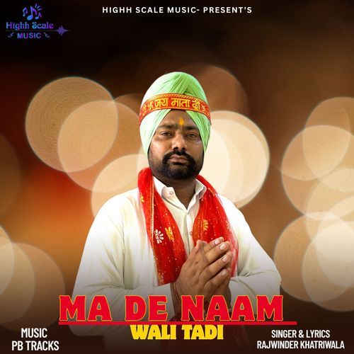 MA DE NAAM WALI TADI