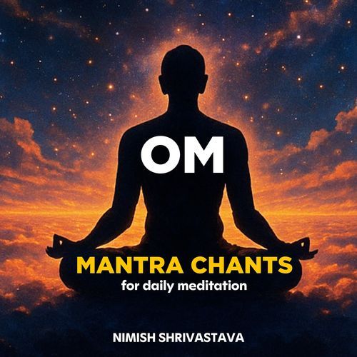Om Mantra Chants for Daily Meditation