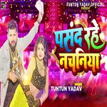 Pasand Rahe Nachaniya