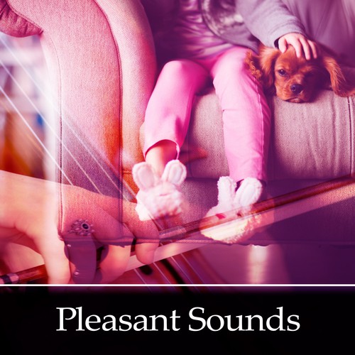 Pleasant Sounds – Classical Songs for Baby, Music for Smart, Little Kids, Mozart, Beethoven Music, Capable Kid