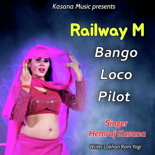 Railway M Bango Loco Pilot