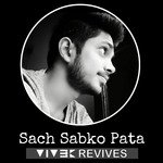 Sach Sabko Pata