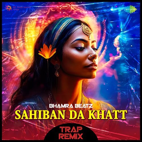 Sahiban Da Khatt - Trap Remix_poster_image