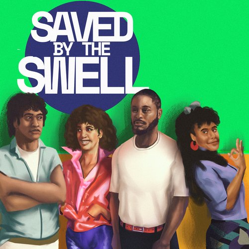 Saved by the Swell