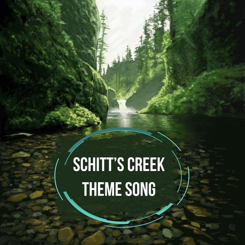 Schitt's Creek Theme (Cover)_poster_image