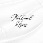 Shattered Hopes
