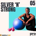 Silver N Strong, Vol. 5 - Nonstop, 32 Counts, 128 BPM, Music for Fit Pros
