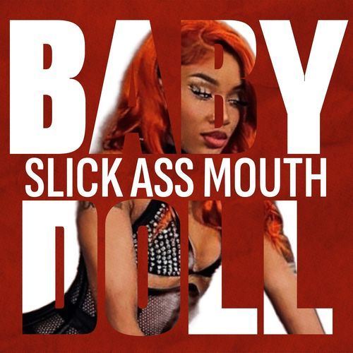 Slick Ass Mouth