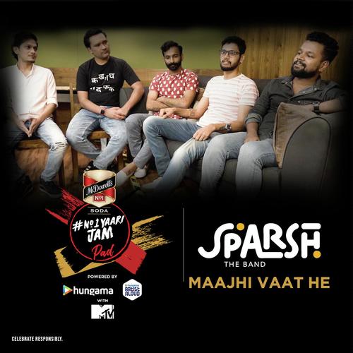 Sparsh The Band - Maajhi Vaat He