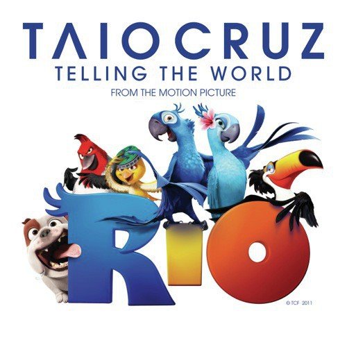 Telling The World (From The Motion Picture Rio)