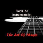 Frank The Instrumentalist