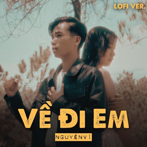 Về Đi Em (Lofi Ver.)