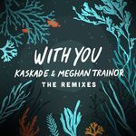 With You (LöKii Remix)