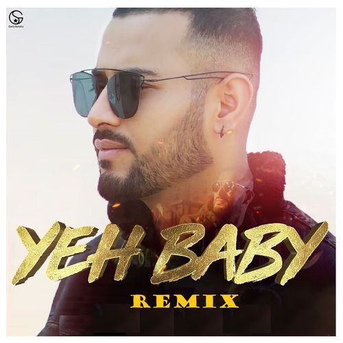 Yeh Baby (Remix)