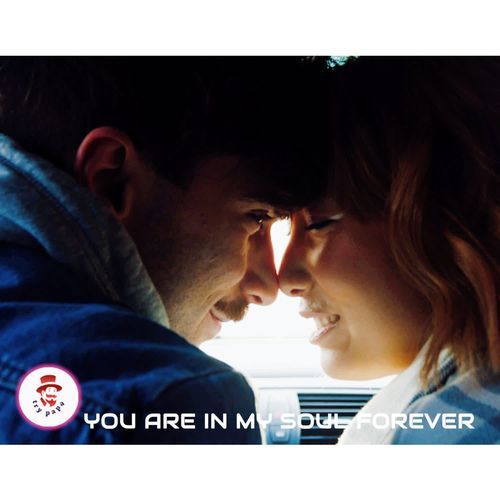 You Are In My Soul Forever