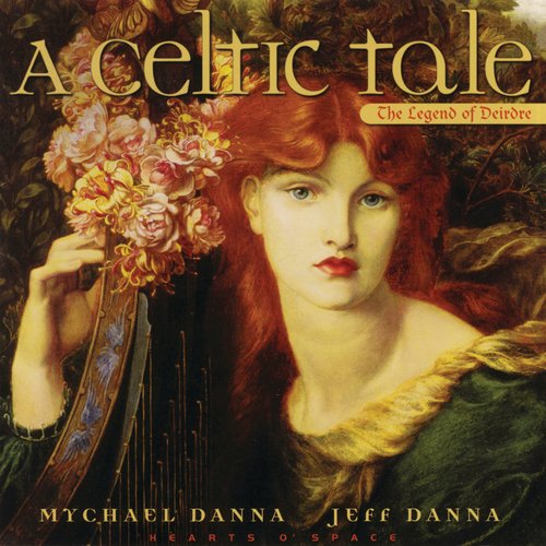 A Celtic Tale: The Legend of Deirdre