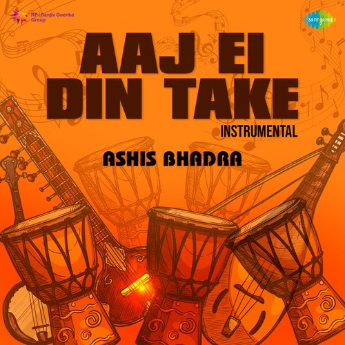 Aaj Ei Din Take - Instrumental