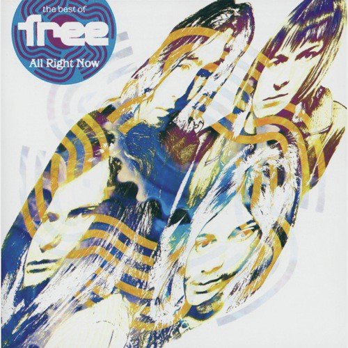 All Right Now - The Best Of Free (Remixed)