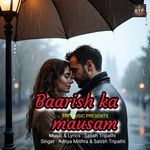 BAARISH KA MAUSAM