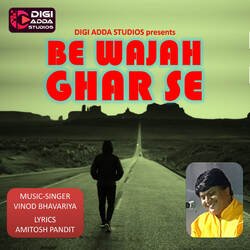 Be Wajah Ghar Se-NQ0JWR9SQ0s