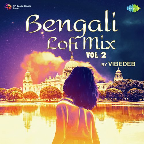 Bengali Lofi Mix Vol - 2
