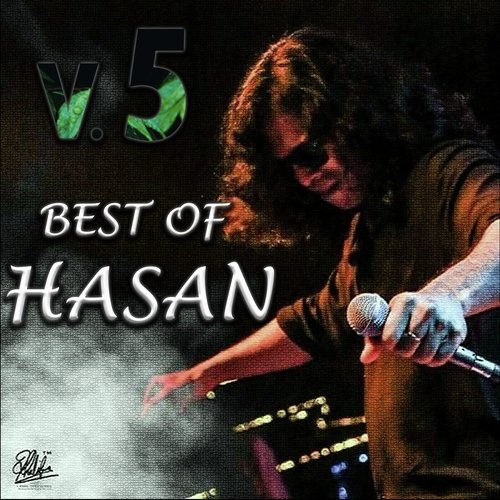 Best Of Hasan, vol. 5