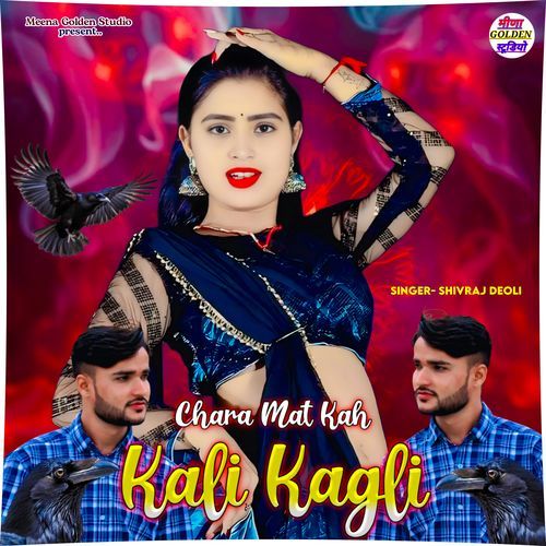 Chara Mat Kah Kali Kagli