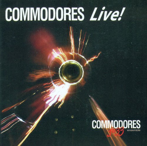 Commodores Jazz Ensemble: Commodores Live!