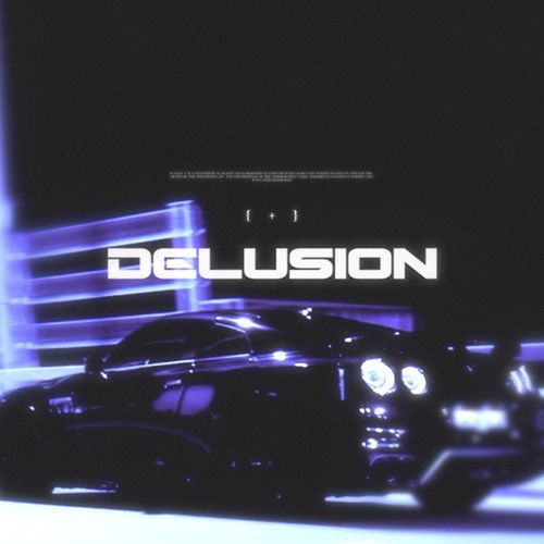 DELUSION