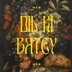 Dil Ki Batey-GwYDXDBaclI