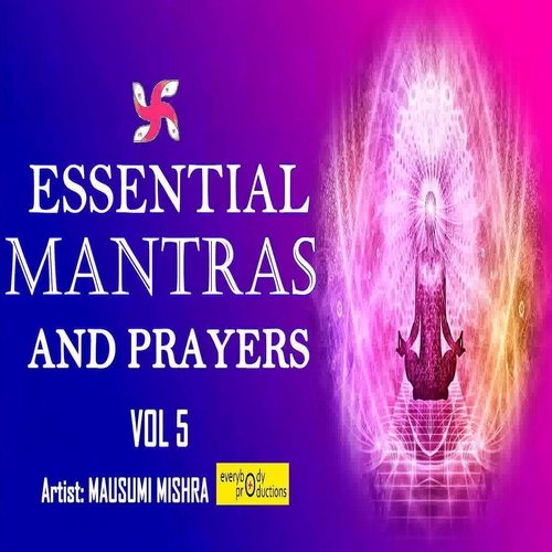 Essential Mantras and Prayers, Vol. 5