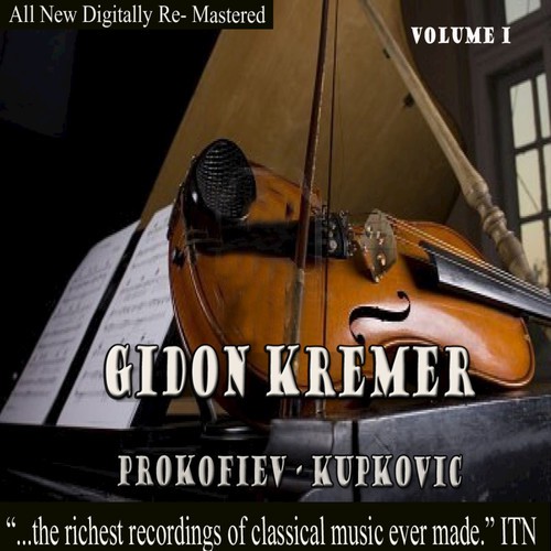 Gidon Kremer - Prokofiev, Kupkovic  Volume 1
