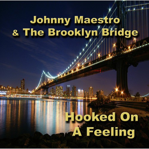 Johnny Maestro & The Brooklyn Bridge