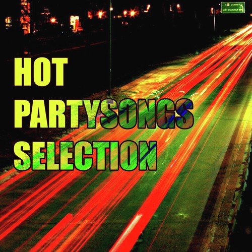 Hot Partysongs Selection