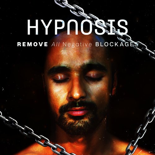 Hypnosis: Remove All Negative Blockages_poster_image