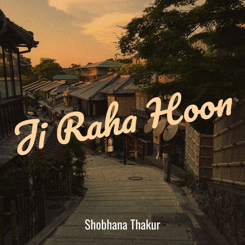 Ji Raha Hoon