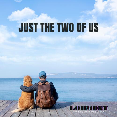 Just the two of us (feat. Sam Lorenzini &amp; Francesco Montisano)_poster_image