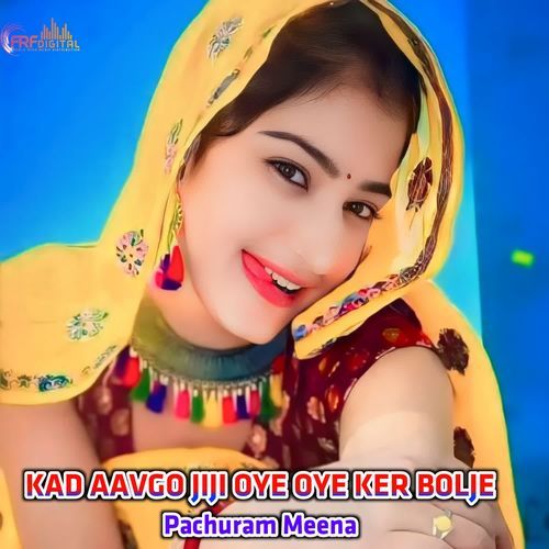 KAD AAVGO JIJI OYE OYE KER BOLJE