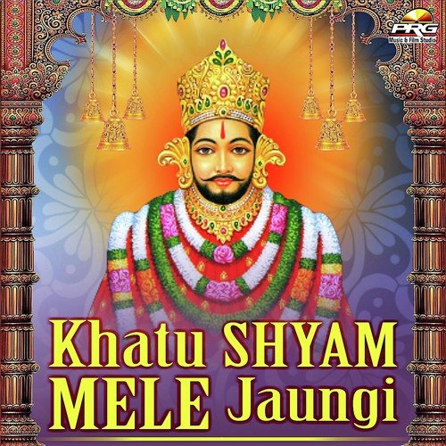 Khatu Shyam Mele Jaungi