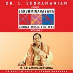 Lakshminarayana Global Music Festival Volume 3