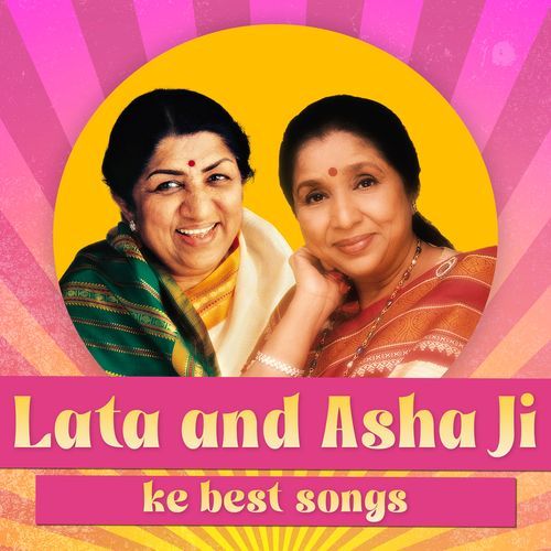 Lata and Asha ji Ke Best Songs_poster_image