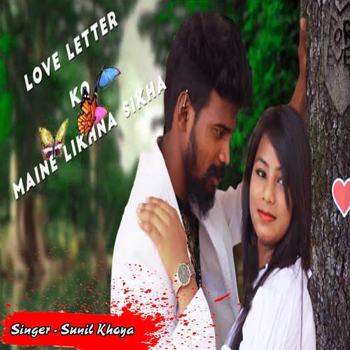 Love Letter Ko Maine Likhna Sikha