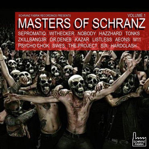 Masters of Schranz, Vol. 1