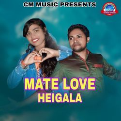 Mate Love Heigala