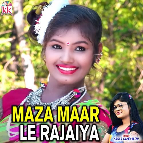 Maza Maar Le Rajaiya